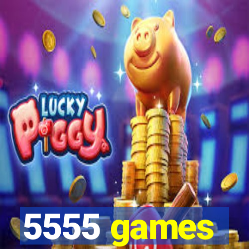 5555 games